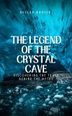 The Legend of the Crystal Cave (eBook, ePUB)