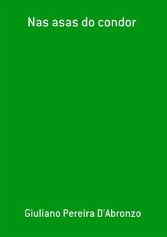Nas Asas Do Condor (eBook, PDF) Cover Nas Asas Do Condor (eBook, PDF)