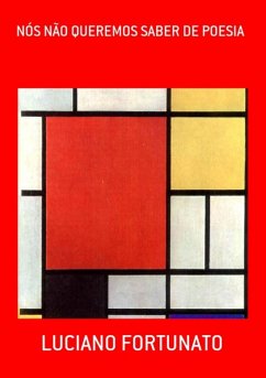 Cover Nós Não Queremos Saber De Poesia (eBook, PDF)