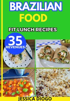 Healthy Flavors: 35 Recipes For Fitness Lunch. (eBook, ePUB) - Diogo, Jessica