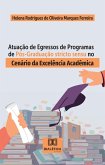 Atuação de Egressos de Programas de Pós-Graduação stricto sensu no Cenário da Excelência Acadêmica (eBook, ePUB) Atuação de Egressos de Programas de Pós-Graduação stricto sensu no Cenário da Excelência Acadêmica (eBook, ePUB)