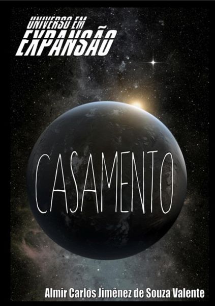 Universo Em Expansão - Casamento (eBook, PDF) Universo Em Expansão - Casamento (eBook, PDF)