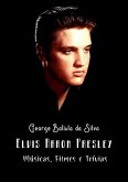 Elvis Aaron Presley (eBook, PDF)