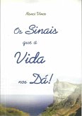 Os Sinais Que A Vida Nos Dá (eBook, PDF)