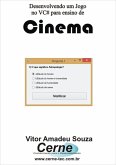 Desenvolvendo Um Jogo No Vc# Para Ensino De Cinema (eBook, PDF)