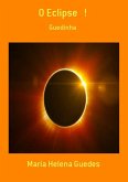 O Eclipse ! (eBook, PDF)
