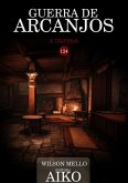 Guerra De Arcanjos (eBook, PDF)