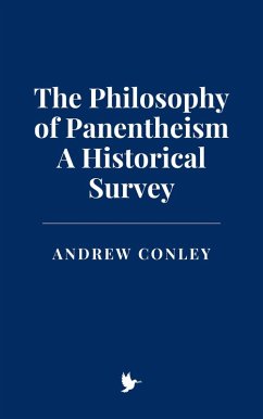 Cover The Philosophy of Panentheism: A Historical Survey (eBook, ePUB)