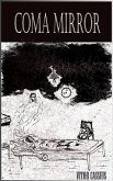 Coma Mirror (eBook, ePUB)