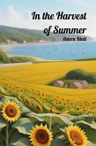 In the Harvest of Summer (Astern Blatt Short Novels, #22) (eBook, ePUB) In the Harvest of Summer (Astern Blatt Short Novels, #22) (eBook, ePUB)