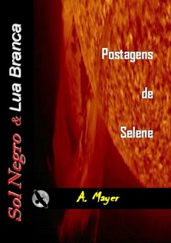 Sol Negro & Lua Branca (eBook, PDF) - Mayer, A.