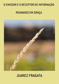 O Emissor E O Receptor De Informação (eBook, PDF)