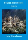 Os Grandes Relatos! (eBook, PDF)