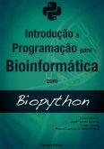 Introdução À Programação Para Bioinformática Com Biopython (eBook, PDF)