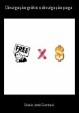 Divulgação Grátis X Divulgação Paga (eBook, PDF)