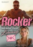 Rocker schreiben keine Liebesbriefe (eBook, ePUB)