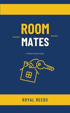 Cover Roommates: A Short Erotic Story (eBook, ePUB)