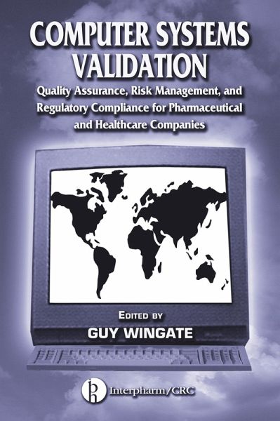 Computer Systems Validation (eBook, ePUB) Computer Systems Validation (eBook, ePUB)