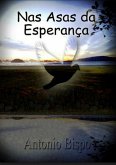 Nas Asas Da Esperança (eBook, PDF)