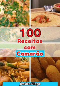 Cover 100 Receitas Com Camarão (eBook, ePUB)