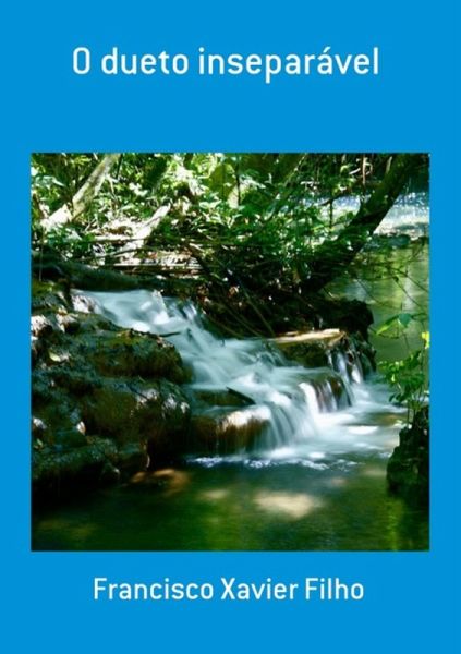 O Dueto Inseparável (eBook, PDF) O Dueto Inseparável (eBook, PDF)