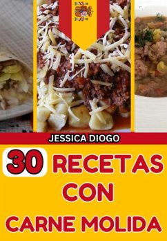 30 Recetas Con Carne Molida (eBook, ePUB) - Espanha, Jessica