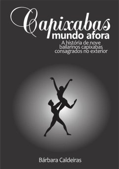 Capixabas Mundo Afora (eBook, ePUB) - Caldeiras, Bárbara