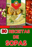 30 Receitas De Sopas (eBook, ePUB)