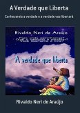 A Verdade Que Liberta (eBook, PDF)