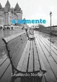 A Semente (eBook, PDF)