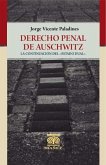 Derecho penal de Auschwitz (eBook, PDF) Derecho penal de Auschwitz (eBook, PDF)
