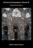 A Guerra Do Desespero, Volume Vi (eBook, ePUB)