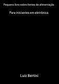 Pequeno Livro Sobre Fontes De Alimentação (eBook, PDF)