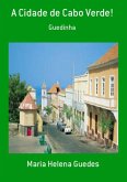 A Cidade De Cabo Verde! (eBook, PDF)