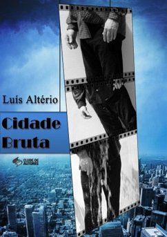 Cidade Bruta (eBook, PDF) - Altério, Luís