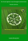 Os Círculos Ingleses E Suas Mensagens Extraterrestres (eBook, PDF) Os Círculos Ingleses E Suas Mensagens Extraterrestres (eBook, PDF)