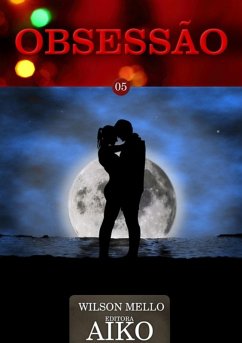Obsessão (eBook, PDF) - Mello, Wilson