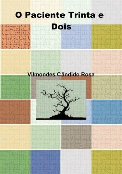 Cover O Paciente Trinta E Dois (eBook, PDF)