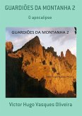 Guardiões Da Montanha 2 (eBook, PDF)