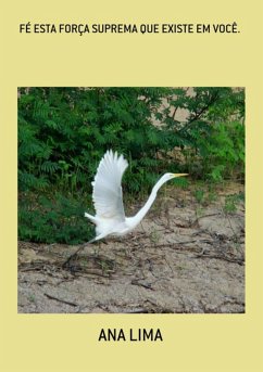 Cover Fé Esta Força Suprema Que Existe Em Você. (eBook, PDF)