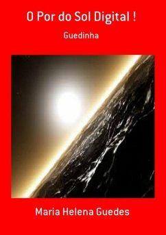 Cover O Por Do Sol Digital ! (eBook, PDF)