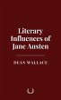 Literary Influences of Jane Austen... - Bild 1
