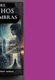 Entre Sonhos E Sombras (eBook, ePUB)