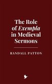 The Role of Exempla in Medieval Sermons (eBook, ePUB) The Role of Exempla in Medieval Sermons (eBook, ePUB)
