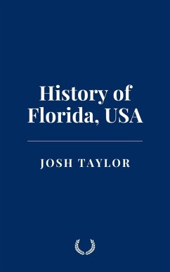 Cover History of Florida, USA (eBook, ePUB)