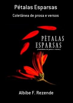 Pétalas Esparsas (eBook, PDF) - Rezende, Albibe F.