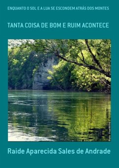 Enquanto O Sol E A Lua Se Escondem Atrás Dos Montes (eBook, PDF) - de Andrade, Raide Aparecida Sales