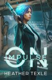 On Impulse (Reliance Sinclair, #1) (eBook, ePUB) On Impulse (Reliance Sinclair, #1) (eBook, ePUB)