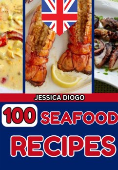 Cover 100 Seafood Recipes (eBook, ePUB)