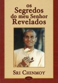 Os Segredos Do Meu Senhor Revelados (eBook, PDF)